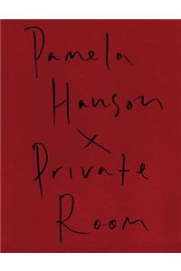Pamela Hanson: Private Room