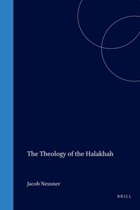 Theology of the Halakhah