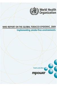 WHO Report on the Global Tobacco Epidemic 2009