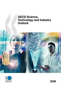 OECD Science, Technology and Industry Outlook 2008