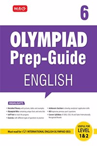 MTG Olympiad Prep-Guide English Class 6 - Detailed Theory, Self Test with IEO Chapterwise Previous Year Question Paper For SOF 2023-24 Exam MTG Editorial Board