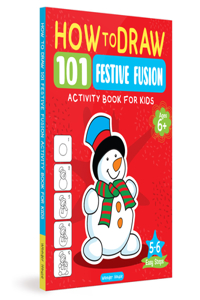 101 Learn to Draw Holiday Time