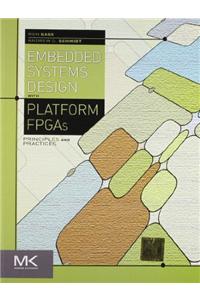 Embedded Systems Design With Platform Fpgas