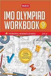 International Mathematics Olympiad Work Book -Class 9 (2019-20) (Old Edition)