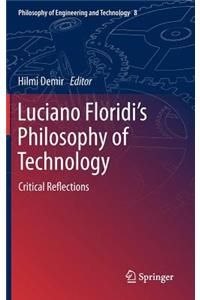 Luciano Floridi's Philosophy of Technology