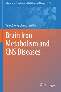 Brain Iron Metabolism and CNS Diseases