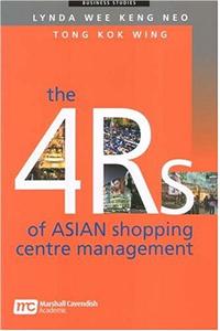 The 4 RS of Asian Shopping Centre Management