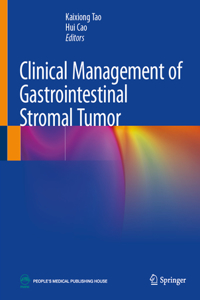 Clinical Management of Gastrointestinal Stromal Tumor