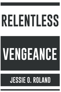 Relentless Vengeance