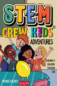 STEM Crew Kids Adventures