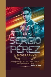 Sergio Pérez Biography