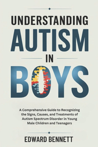 Understanding Autism in Boys