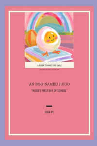 The Egg Named Hugo