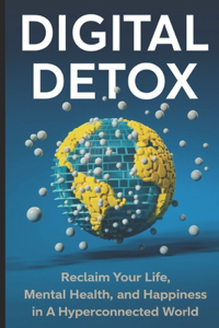 Digital Detox Mastery