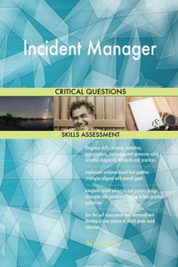 Incident Manager Critical Questions Skills Assessment