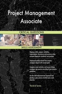 Project Management Associate Critical Questions Skills Assessment