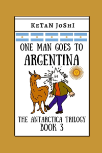 One Man Goes to Argentina