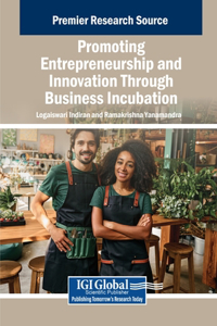 Promoting Entrepreneurship and Innovation Through Business Incubation