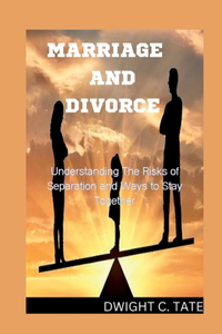 Marriage and Divorce