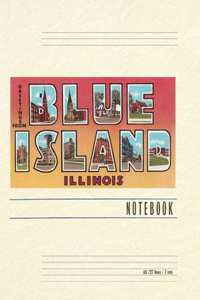 Vintage Lined Notebook Greetings from Blue Island, Illinois