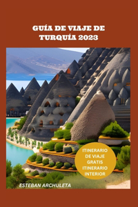 Guía de Viaje de Turquía 2023