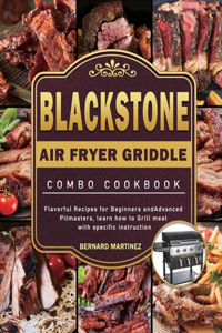 Blackstone AirFryer Griddle Combo Cookbook