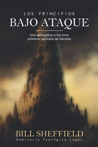 Los Principios Bajo Ataque
