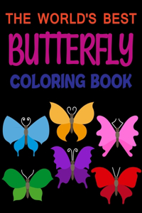 The World's Best Butterfly Coloring Book