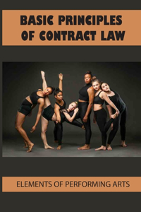 Basic Principles Of Contract Law