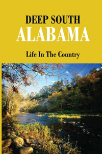 Deep South Alabama