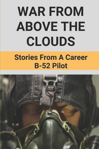 War From Above The Clouds