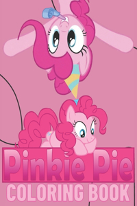 Pinkie Pie Coloring Book: Amazing coloring book, Cute coloring book for kids all age.