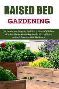 Raised Bed Gardening