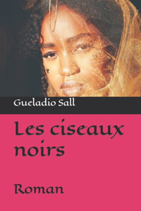 Les ciseaux noirs