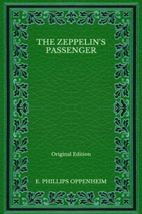 The Zeppelin's Passenger - Original Edition