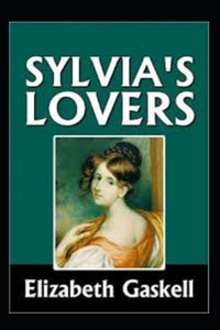 Sylvia's Lovers Illustrated