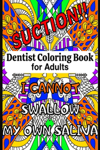 Dentist Coloring Book for Adults
