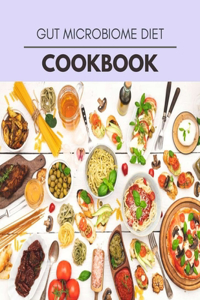 Gut Microbiome Diet Cookbook
