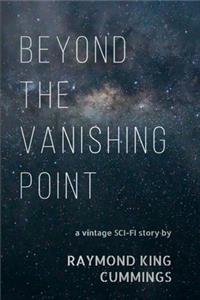 Beyond The Vanishing Point