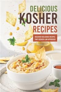 Delicious Kosher Recipes: Discover Delicious Recipes That Kosher-Law Approved!