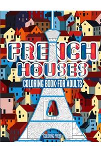 French Houses Coloring Book For Adults