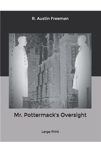 Mr. Pottermack's Oversight