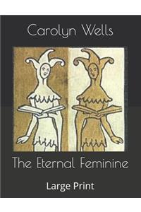 The Eternal Feminine