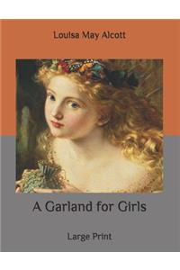 A Garland for Girls