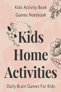 Kids Home Activities