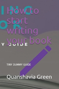 How to start writing your book