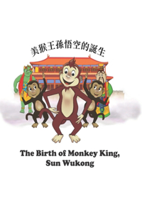 Birth of Monkey King, Sun WuKong