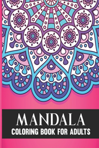 Mandala Coloring Book For Adults