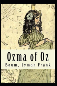 Ozma of Oz Annotated