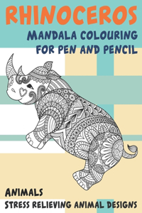 Mandala Colouring for Pen and Pencil - Animals - Stress Relieving Animal Designs - Rhinoceros